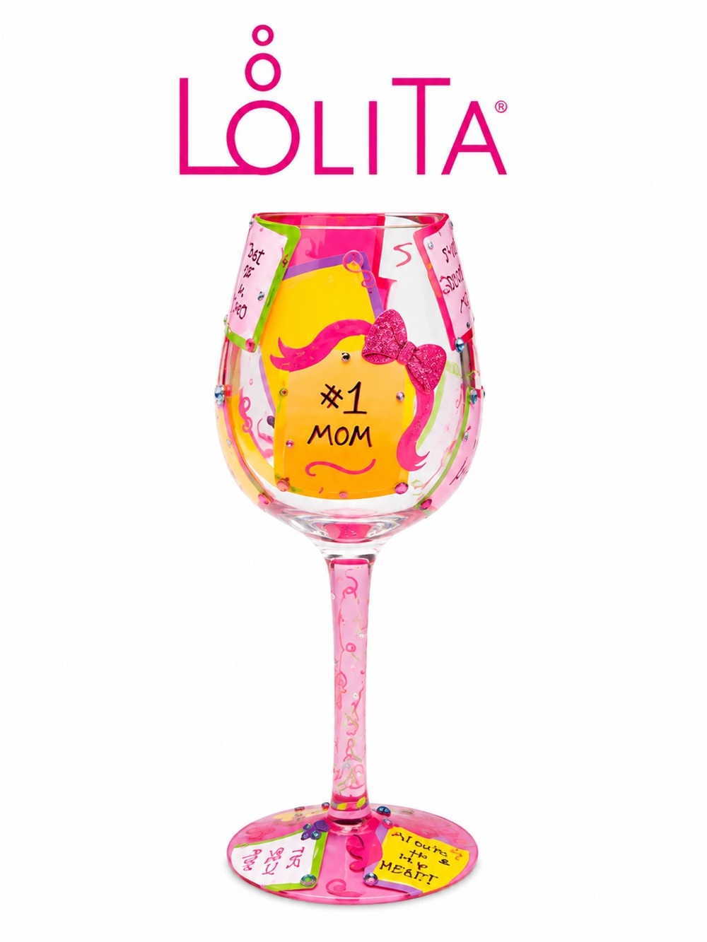 LOLITA “#1 Mom” Wine Glass
